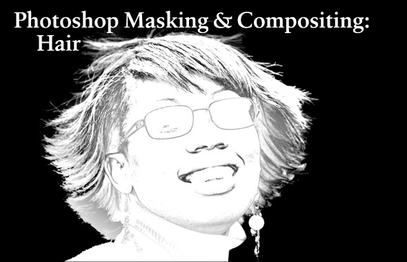 Photoshop Masking & Compositing: Hair